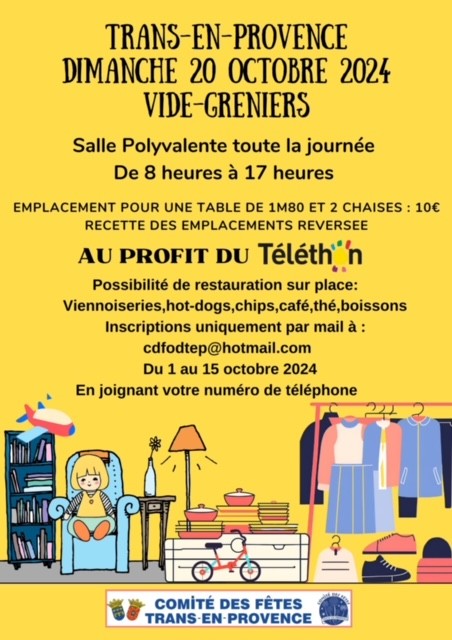 Vide-grenier du Comité des Fêtes. Dimanche 20 octobre, au profit du Téléthon. Emplacement 10€. Inscriptions du 1er au 15 octobre par email à cdfodtep@hotmail.com