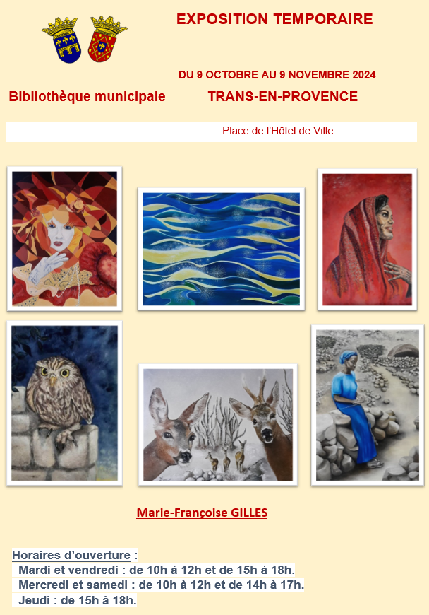 Exposition de Marie-Françoise Gilles. Du 9 octobre au 9 novembre, à la bibliothèque municipale.