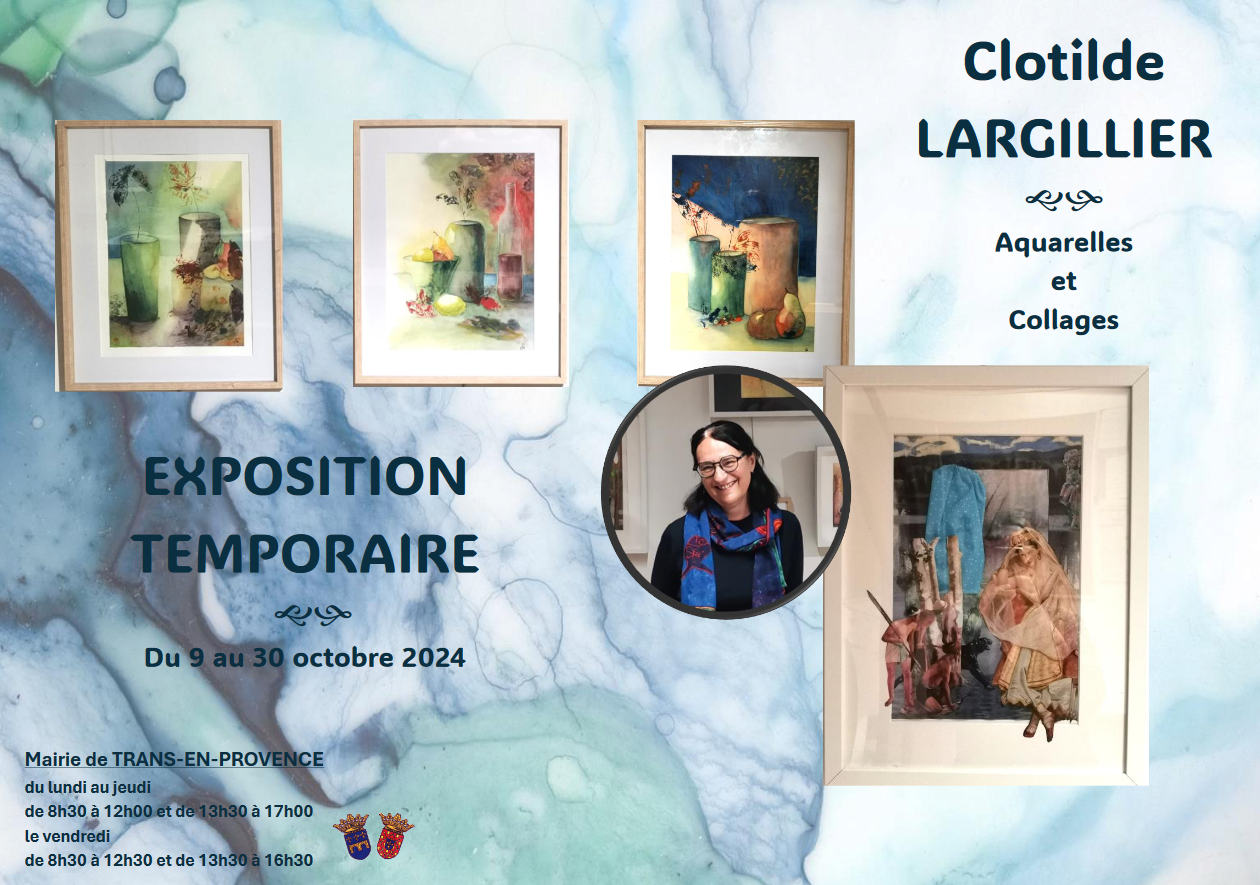 Exposition de Clotilde Largillier. Aquarelles et collages, du 9 au 30 octobre. Visite libre aux jours et horaires d'ouverture de la mairie : du lundi au jeudi de 8h30 à 12h et de 13h30 à 17h, et le vendredi de 8h30 à 12h30 et de 13h30 à 16h30.