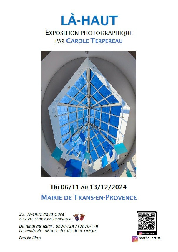 Exposition "Là-Haut" de Carole Terpereau. Du 6 novembre au 13 décembre, à l'accueil de la Mairie, aux horaires d'ouverture.